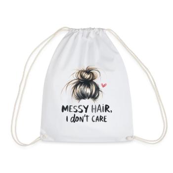 Messy Hair I Don't Care Funny Mother's Day Mom - Drawstring Bag - white - Front