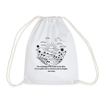 Citation Be Alive | Alan Watts Sagesse Philosophie Art - Sac de sport léger - blanc - Devant