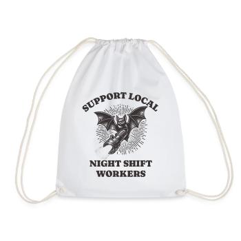Support Local Night Shift Workers Lustiges Bat - Turnbeutel - Weiß - Vorne