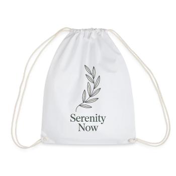 Serenity Now Spruch Zitat Zweig Ruhe - Turnbeutel - Weiß - Vorne