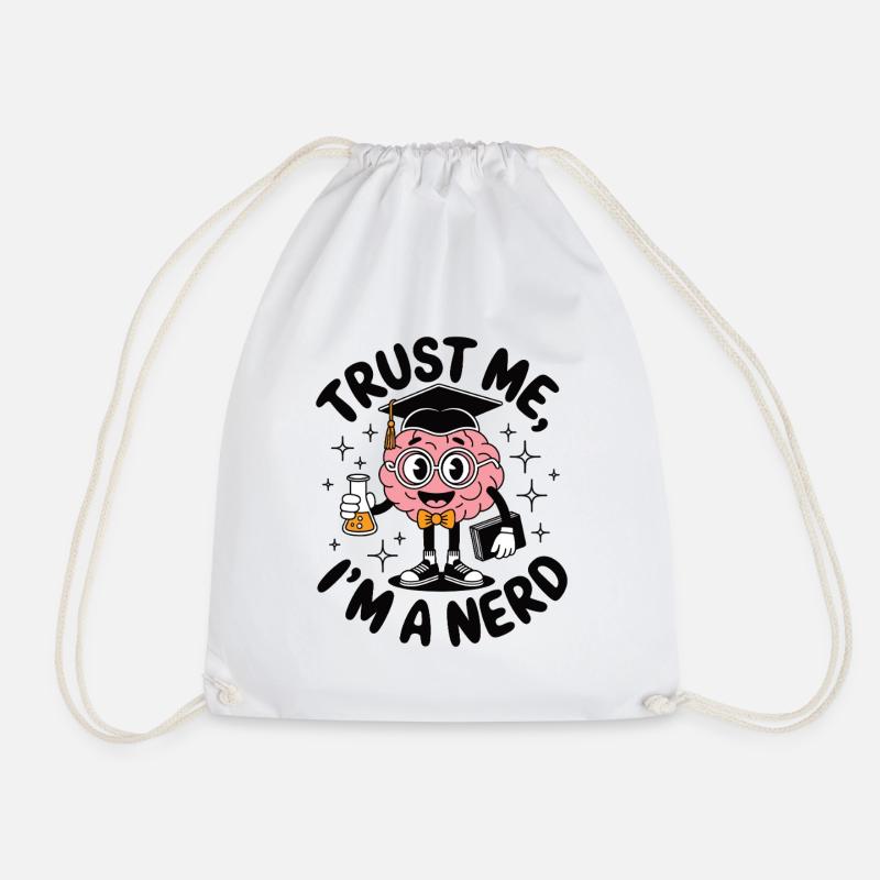 Trust me im a nerd Nerdy saying for real geeks - Drawstring Bag - white