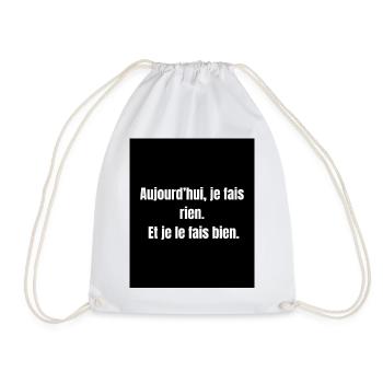 Rien, mais bien – Citation paresse assumée - Sac de sport léger - blanc - Devant