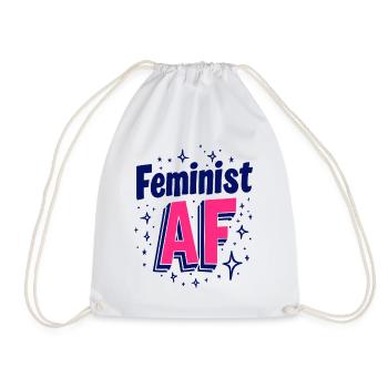 Feminist AF Statement Saying Sayings - Drawstring Bag - white - Front