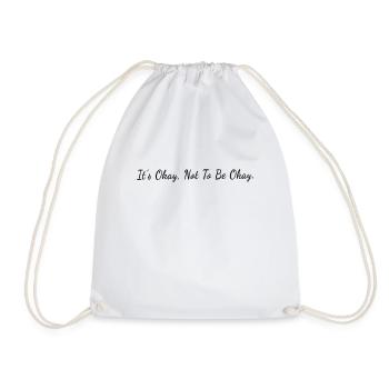 It's Okay Not To Be Okay - Mental Health Matters - Drawstring Bag - white - Front