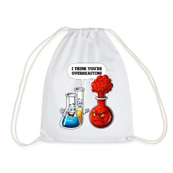 Chimie Vous réagissez de manière excessive - Sac de sport léger - blanc - Devant