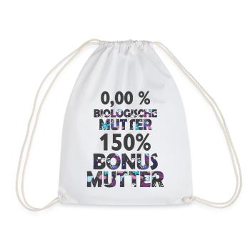 Mutter Mama Bonus Stiefmutter Muttertag Geschenk - Turnbeutel - Weiß - Vorne