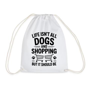 Einkaufen Spruch Hunde Lustiges Shopping Geschenk - Turnbeutel - Weiß - Vorne