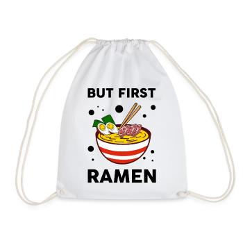But First Ramen Cute Ramen Lover Foodie - Drawstring Bag - white - Front