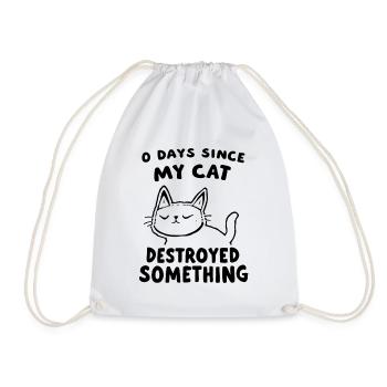 0 Days Since My Cat Destroyed Something Fun - Turnbeutel - Weiß - Vorne