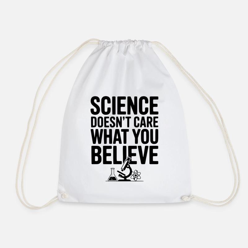 Der Wissenschaft ist es egal, was du glaubst - Turnbeutel - Weiß