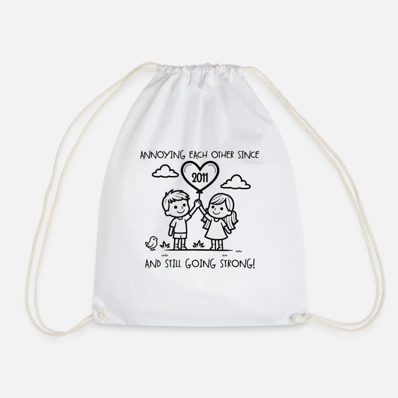 We've been annoying each other since 2011 Anniversary - Drawstring Bag - white