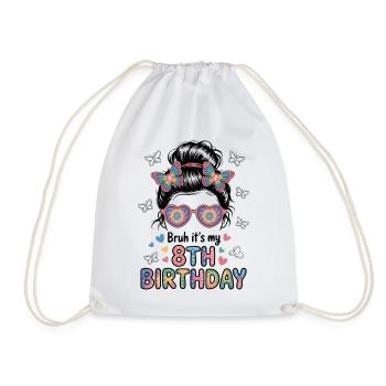 Bruh It's My 8th Birthday Messy Bun - Drawstring Bag - white - Front