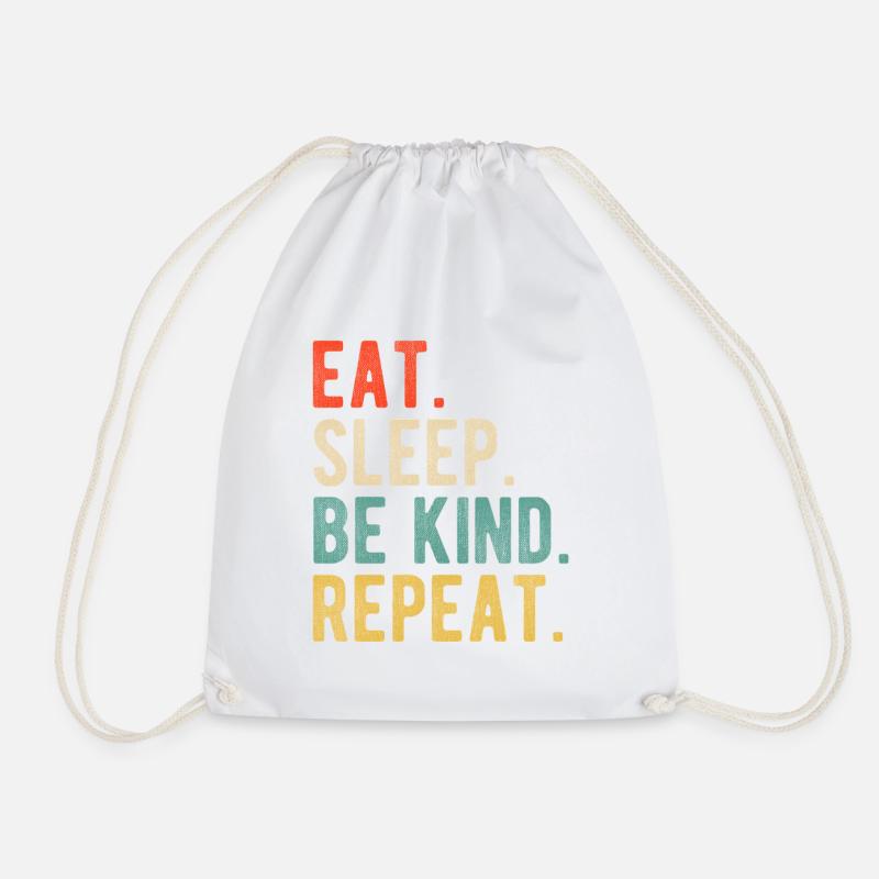 Eat Sleep Be Kind Repeat Retro Positives Statement - Turnbeutel - Weiß