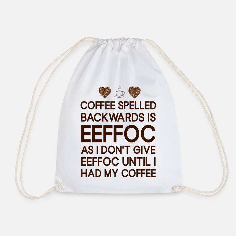 Coffee spelled backwarts is EEFFCO Coffee Sayings - Turnbeutel - Weiß