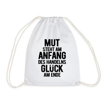 Courage is at the beginning - Motivation - Resolutions - Drawstring Bag - white - Front