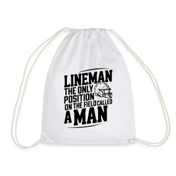 Lineman the Only Position Called a Man - Drawstring Bag - white - Front