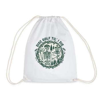 Disc Golf Til I Die Funny Disc Golfer Basket - Turnbeutel - Weiß - Vorne