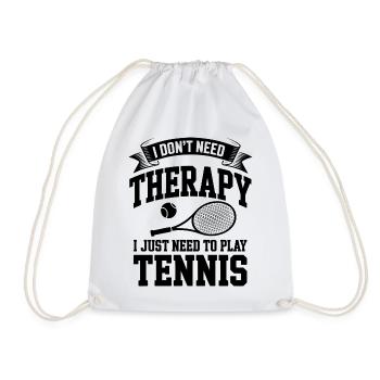 I dont need Therapy, I just need Tennis - Drawstring Bag - white - Front