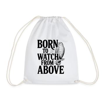 Born to Watch From Above - Drawstring Bag - white - Front
