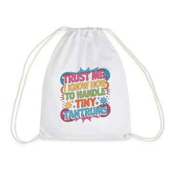 Pediatric Nurse Trust Me I Know How To Kids Nurse - Drawstring Bag - white - Front
