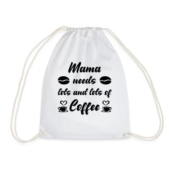 Mama needs a lot of Coffee - Drawstring Bag - white - Front