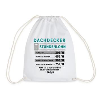 Dachdecker Stundenlohn - Turnbeutel - Weiß - Vorne