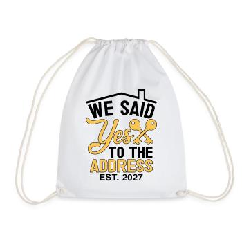 We Said Yes to The Address 2027 - Drawstring Bag - white - Front