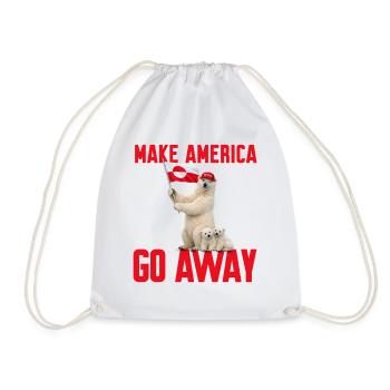 Make America go away! Grönland Statement gegen US  - Turnbeutel - Weiß - Vorne