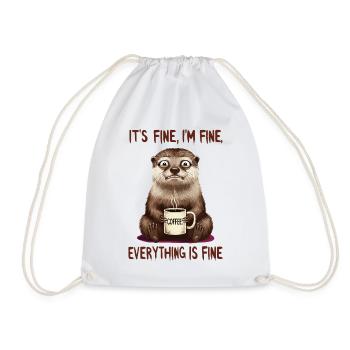 Its Fine Im Fine Coffee Otter Humor - Drawstring Bag - white - Front