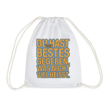 You did your best, which doesn't mean much - Drawstring Bag - white - Front