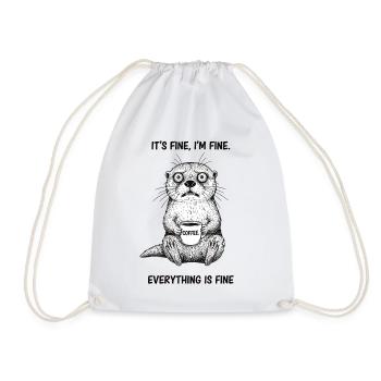 Its Fine In Fine Coffee Otter Humor - Drawstring Bag - white - Front