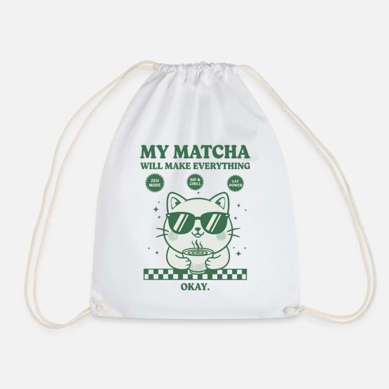 My Matcha Will Make Everything Okay Funny Matcha - Turnbeutel - Weiß