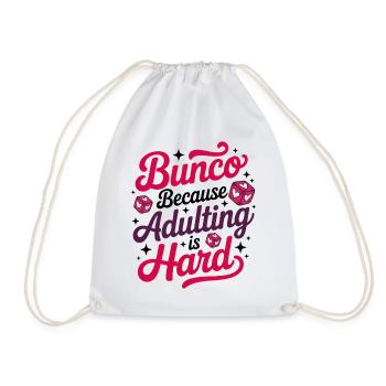 Bunco Sayings Dice Game Funny Bunco Gift - Drawstring Bag - white - Front