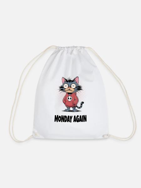 Monday Again Katze – Lustiger Katzen Humor - Turnbeutel - Weiß