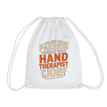 Hand Therapist My Passion My Physical Therapist - Turnbeutel - Weiß - Vorne