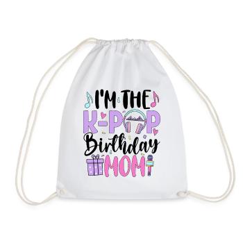 I'm The K Pop Birthday Mom - Drawstring Bag - white - Front