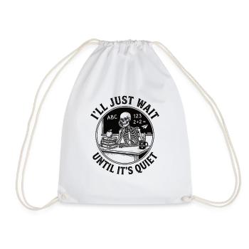 Teacher Humor Design for Annoyed Teachers - Drawstring Bag - white - Front