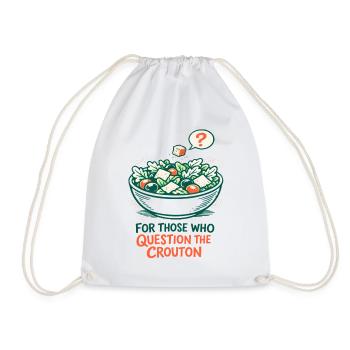 Crouton Doubt | Salad Humor Keto - Drawstring Bag - white - Front