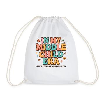 Daughter Family Humor In My Middle Child Era - Drawstring Bag - white - Front