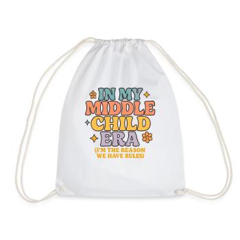 Daughter Family Humor In My Middle Child Era - Drawstring Bag - white - Front