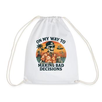 Holiday Humor On My Way To Making Bad Decisions - Drawstring Bag - white - Front