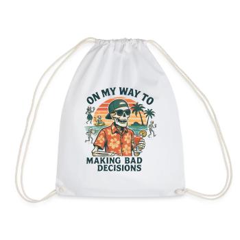 Holiday Humor On My Way To Making Bad Decisions - Drawstring Bag - white - Front
