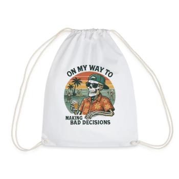 Holiday Humor On My Way To Making Bad Decisions - Drawstring Bag - white - Front