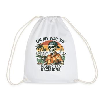 Holiday Humor On My Way To Making Bad Decisions - Drawstring Bag - white - Front