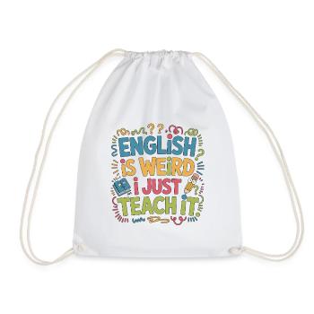 Professeur d’anglais langue seconde anglais c’est bizarre, je suis juste enseignant ESL - Sac de sport léger - blanc - Devant
