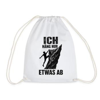 Ich häng nur etwas ab lustiges Bergsteiger Spruch - Turnbeutel - Weiß - Vorne