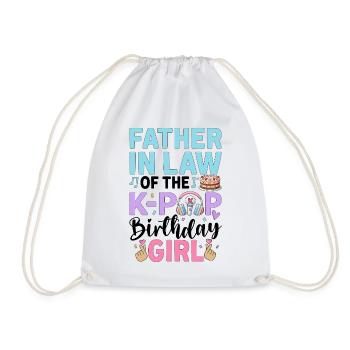 Father in Law of The K-Pop Birthday Girl - Turnbeutel - Weiß - Vorne