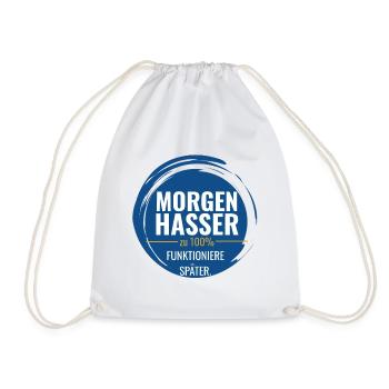 Morgenhasser – Zu 100% funktioniere später - Turnbeutel - Weiß - Vorne