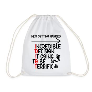 Funny Groomsmen Bachelor Party Idiot - Drawstring Bag - white - Front