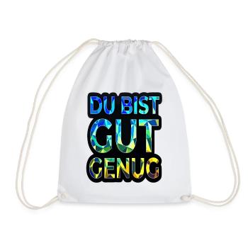 Du bist gut genug Motivation - Turnbeutel - Weiß - Vorne